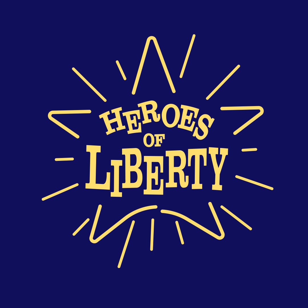 Heroes Of Liberty