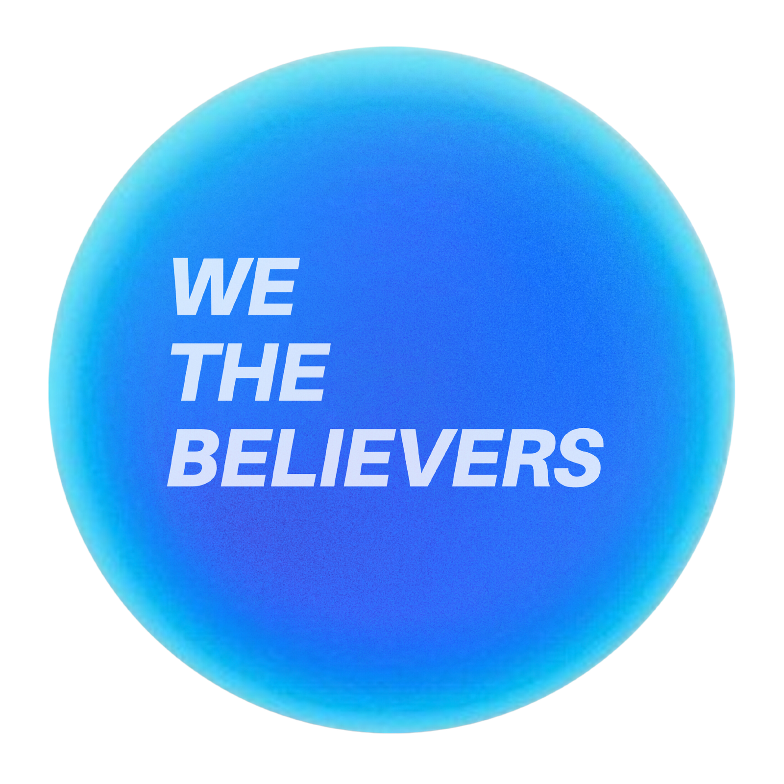 We The Believers