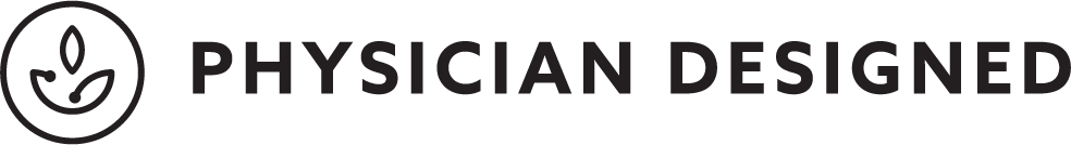 Physician Designed