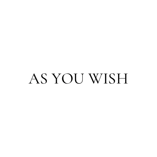 As You Wish Collection ?>