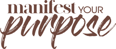 Manifest Your Purpose